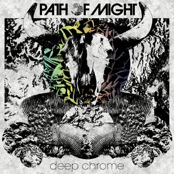 Path Of Might - Deep Chrome - LP NOW SHIPPING!