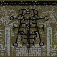Everything Went Black / Rattletooth - Split 7