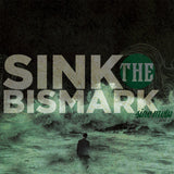 Sink the Bismark - Sine Metu - LP TEST PRESSING