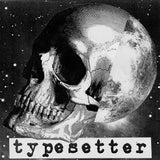 Typesetter - Typesetter - 7" TEST PRESSING