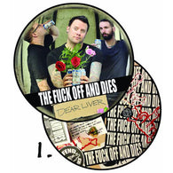 The Fuck Off and Dies - Dear Liver - Picture Disc LP