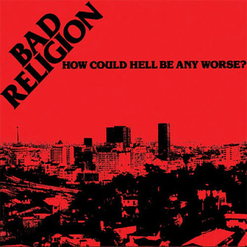 Bad Religion - How Could Hell Be Any Worse? (Color Vinyl)