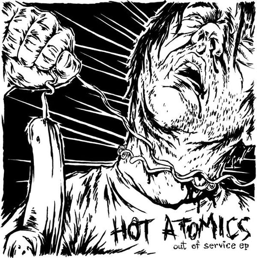 Hot Atomics - Out of Service - 7