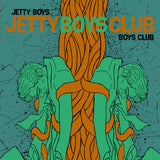 Jetty Boys / Boys Club - 7"