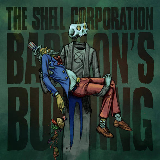 The Shell Corporation - Babylons Burning - Flexi 7