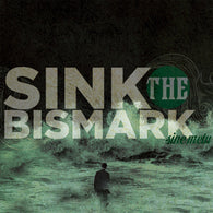 Sink the Bismark - Sine Metu - LP